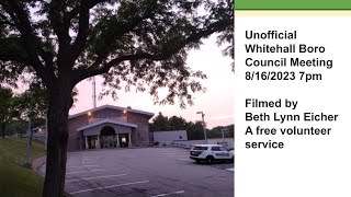 Recording: Whitehall Borough Council meeting Wednesday Aug 16, 2023