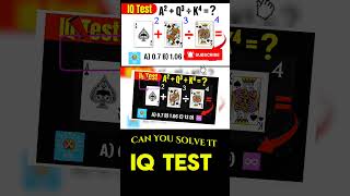 ♠️♦️Card Logic IQ Test Math ➗ #shorts #mathchallenge