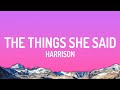 Harrison All The Things She Said