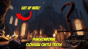 Breaking Clouseau Castle! | Dungeonborne