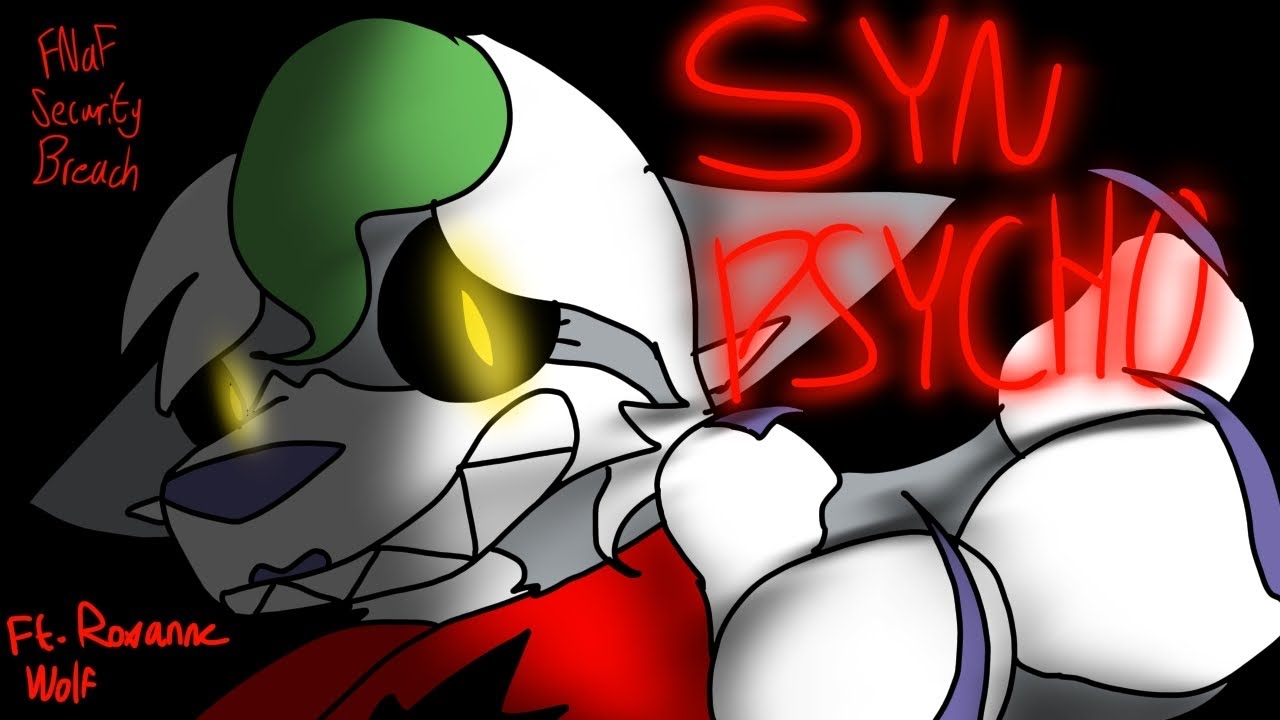 Syn Psycho // FNaF Security Breach animation meme —— Roxanne Wolf (SPOILERS)