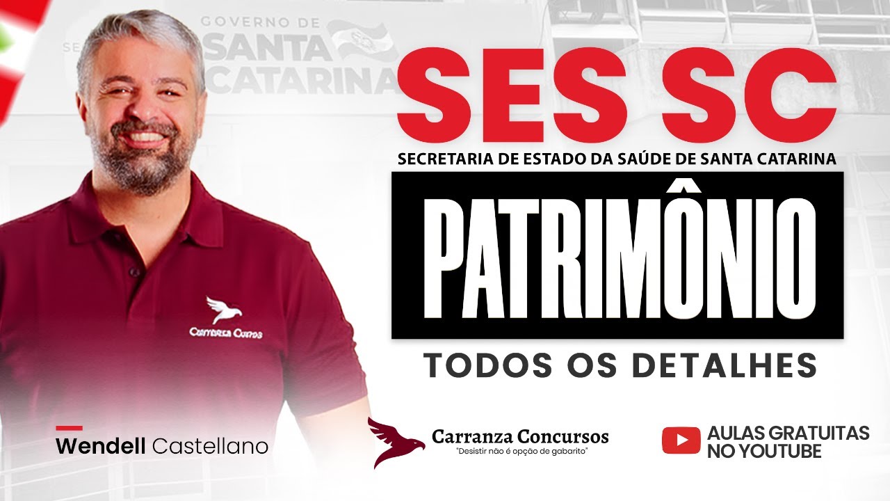 Concurso SES-SC: Patrimônio Público — Todos os Detalhes