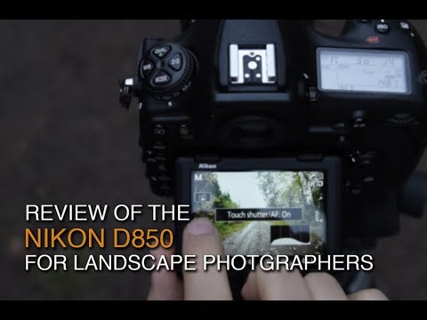 Review of the Nikon D850 camera for Landscape Photographers