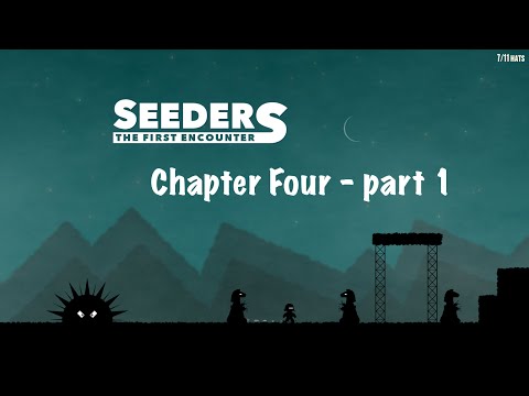 Seeders Chapter 4 Walkthrough - part 1/2