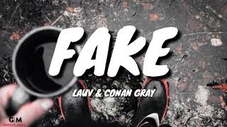 Lauv & Conan Gray - Fake Lyrics