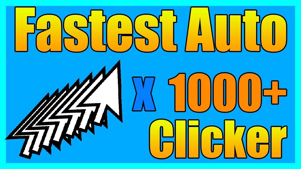 Tutorial How To Get The Fastest Auto Clicker Youtube