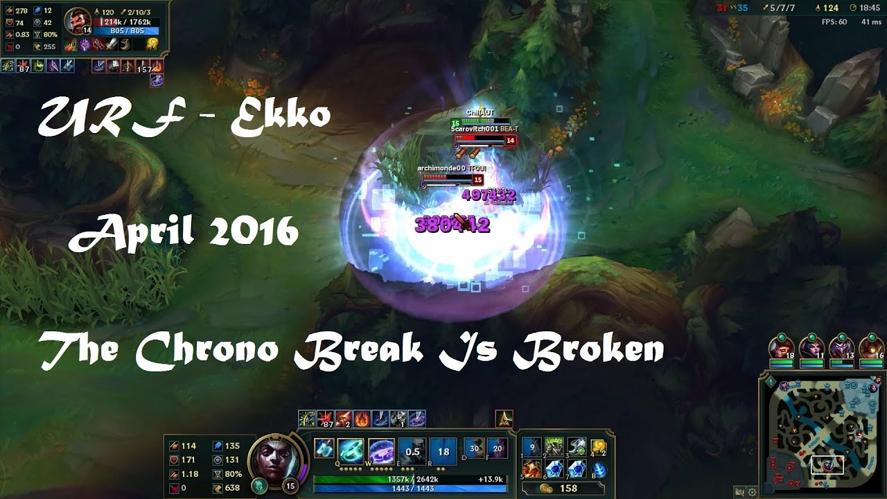 URF April 2016 - Ekko - The Chrono Break Is Broken