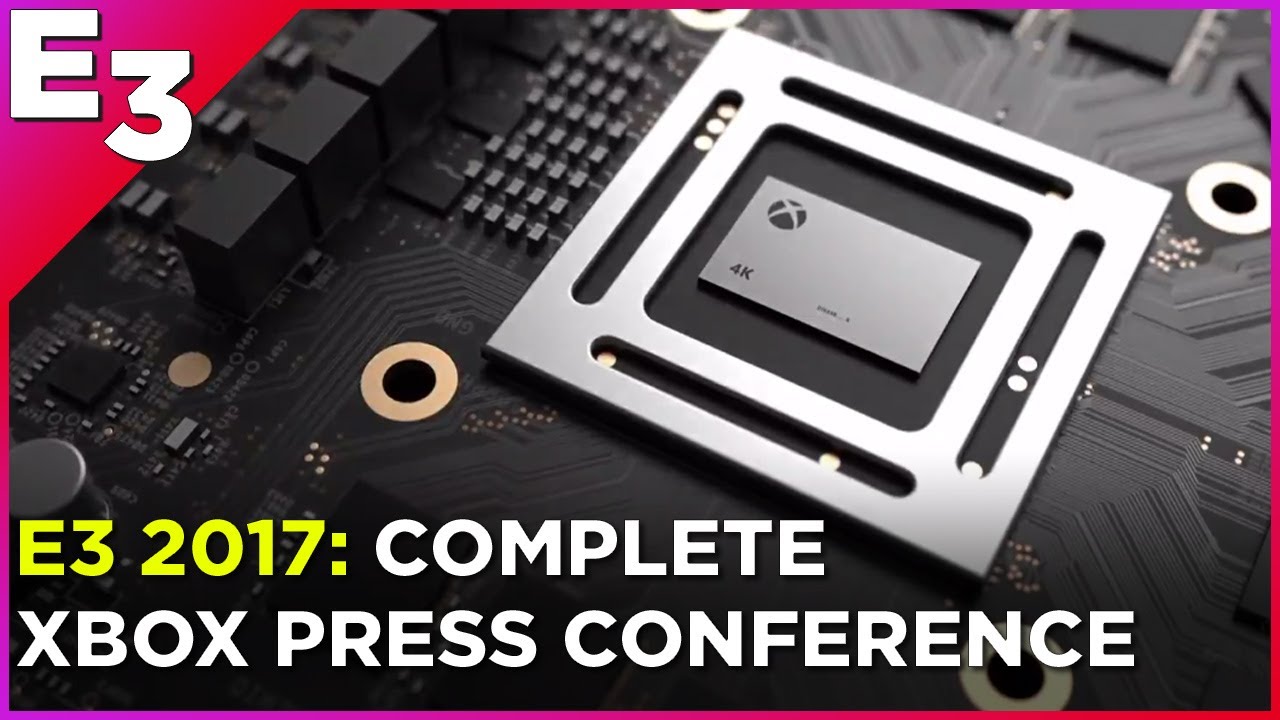 E3 2017: Watch the Complete Xbox Press Conference