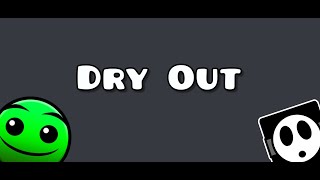 FE2CM Dry Out [Geometry Dash Normal] By JisunTV
