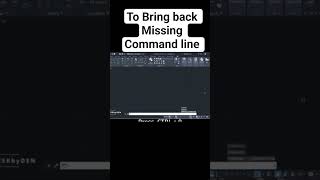 To Bring back Missing Command line #shorts #viral #autocaddrawings