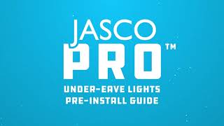 Jascopro Permanent Under-Eave Lights - Pre-Install Guide