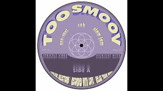 TooSmoov 001