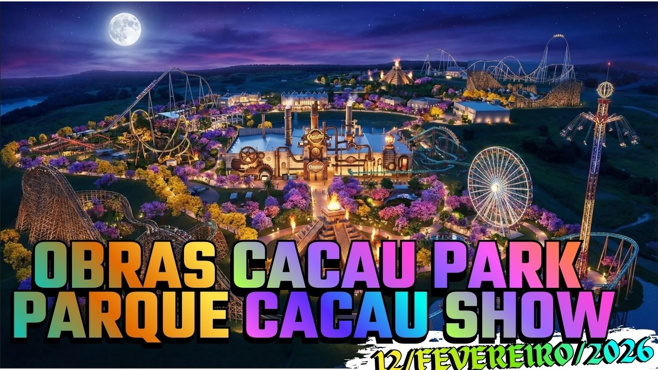 #65 O PARQUE QUE VAI MUDAR O BRASIL: TUDO SOBRE O CACAU PARK EM OBRAS!!