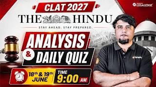 The Hindu Analysis : CLAT 2027 | Current Affairs & GK | Newspaper analyis For CLAT | LegalEdge