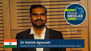 🔬 Join Us for Global MedLab Week 2025! 🌍✨ Dr. Ashish Agravatt