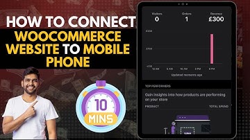 How to connect WooCommerce website to mobile phone