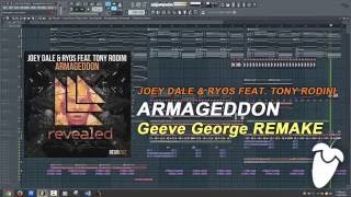 Joey Dale & Ryos Feat. Tony Rodini - Armageddon (Original Mix) (Fl Studio Remake + Flp)