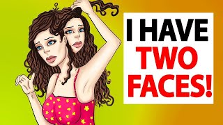 I Have 2 Faces!