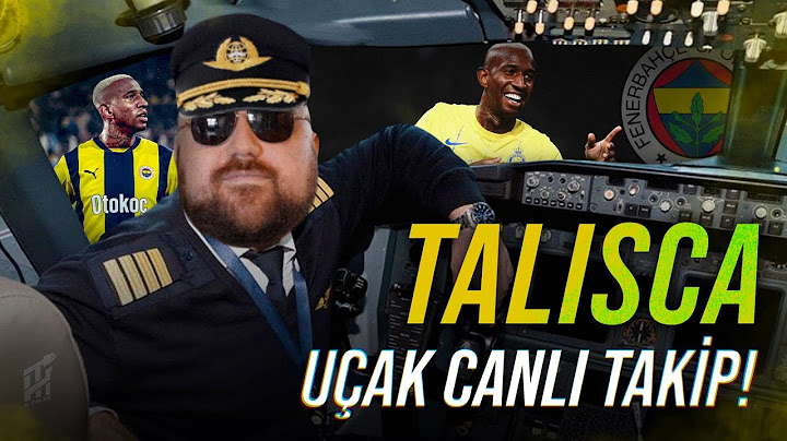Anderson Talisca Özel Yayını | Canlı Uçak Takip | Cengiz Ünder Konusu