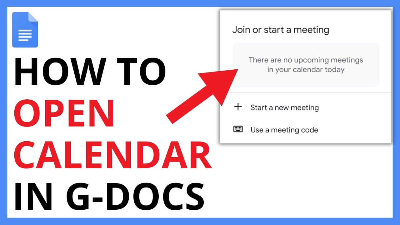 How to Open Calendar in Google Docs [SIMPLE GUIDE] - YouTube