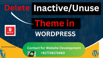 How do I remove Inactive/Unuse Themes from WordPress?