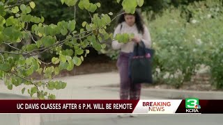 UC Davis chancellor says night classes will be remote, urges people not to walk alone screenshot 2