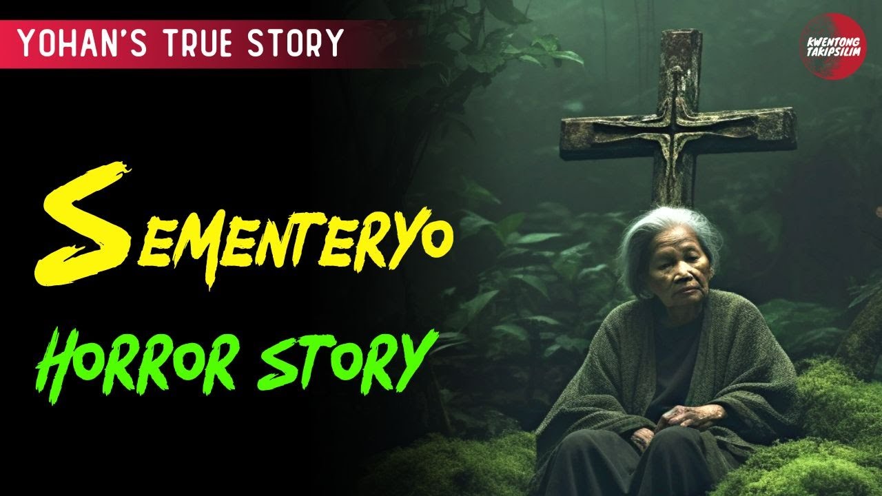 SEMENTERYO (YOHAN'S STORY) : TRUE HORROR STORY | TAGALOG HORROR STORIES