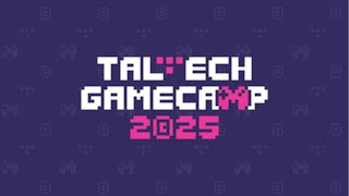 TalTech GameCamp 2025 - Registration OPEN!