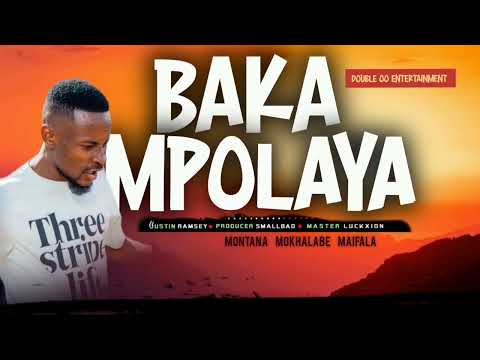 DOUBLE OO ENT. - BAKA MPOLAYA NEW45 !  MAIFALA X JUSTIN RAMSEY X SMALL BAD X MASTER LUCKXION 