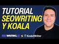 Si aún no te decides entre SEOWriting vs Koala, mira este video...