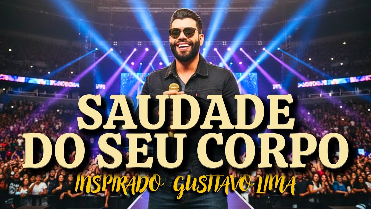 Saudade Do Seu Corpo - Inspirado no Gusttavo Lima I Sertanejo Sofrência