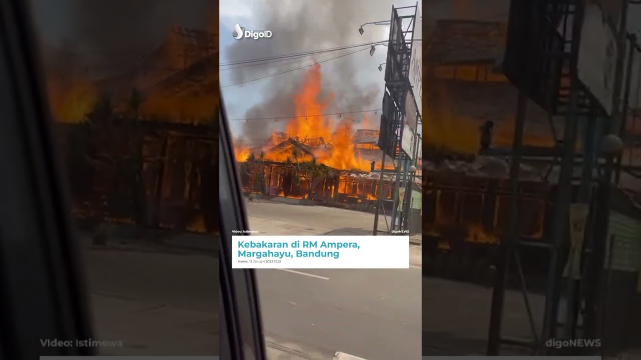 DIGO.ID | KEBAKARAN DI RM AMPERA, BANDUNG 12 JANUARI 2023