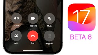iOS 17 Beta 6 Released - Whats New