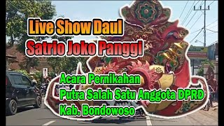 Download Lagu Daul Satrio Joko Panggi | Live Acara Pernikahan Putra Salah Satu Anggota DPRD Kab. Bondowoso MP3