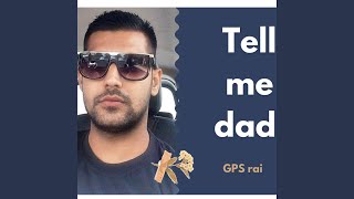 Tell Me Dad
