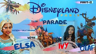 Disneyland Paris Parade 2020 A Cinematic Family Travel Vlog Elsa And Olaf