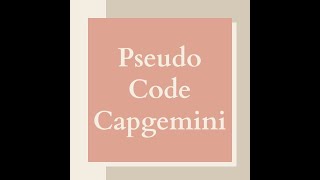 What is Pseudo Code || Pseudo Code Questions || Previously Asked in Capgemini