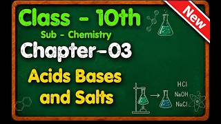 Acids Bases and Salts | Class 10th Chemistry Chapter 03 | CBSE | NCERT | JKBOSE