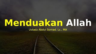 Menduakan Allah - Kajian Singkat Ustadz Abdul Somad, Lc.MA