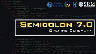 Semicolon Opening Ceremony | Team SRM Hackathon