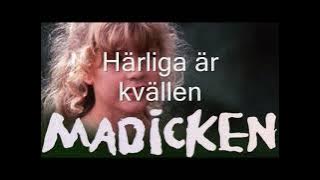 Madicken Härlig är kvällen