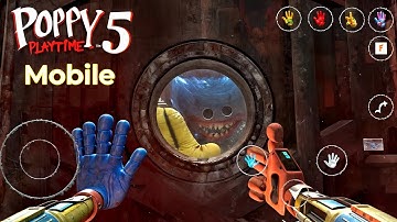 Poppy Playtime Chapter 5 Mobile FanGame Part 3 | Full Gameplay Walkthrough