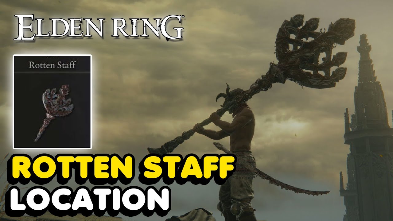Elden Ring Rotten Staff Location YouTube