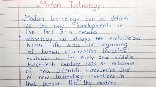 Write a short essay on Modern Technology | Essay Writing | English