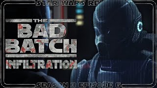 Star Wars: The Bad Batch Season 3 Episode 6 'Infiltration' Review by Star Wars Review 24 views 1 month ago 9 minutes, 25 seconds