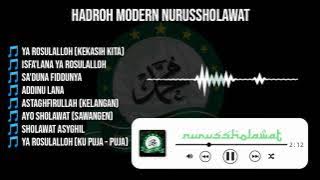 KUMPULAN SHOLAWAT HADROH MODERN NURUSSHOLAWAT