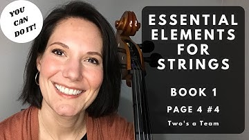 ESSENTIAL ELEMENTS FOR STRINGS, BOOK 1 - Pg. 4 #4 - Two