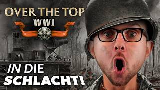 Ab in die Schützengräben, Jungs! | Over the Top: WW1