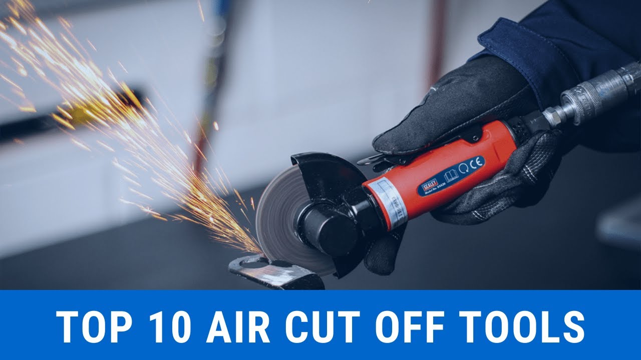 Best Air Cut Off Tools in 2021 - Which is The Best For You?