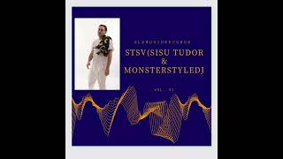 STSV (Sisu Tudor & MonsterStyleDj) - MIXTAPE 2022 Vol. VI